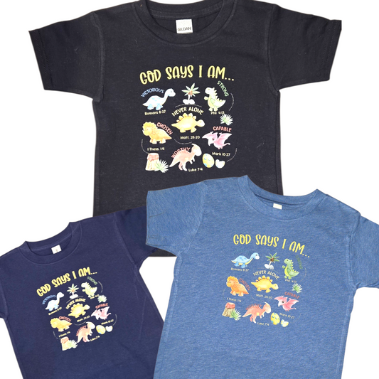 God Says I Am  Dinosaur- Toddler T-Shirt